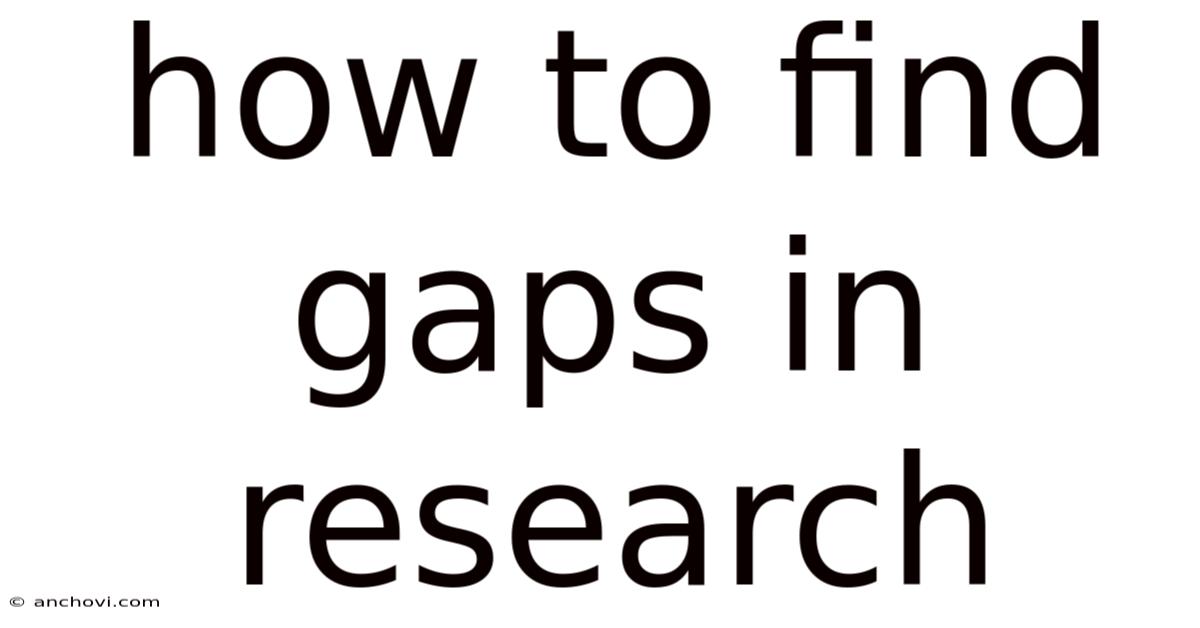 How To Find Gaps In Research