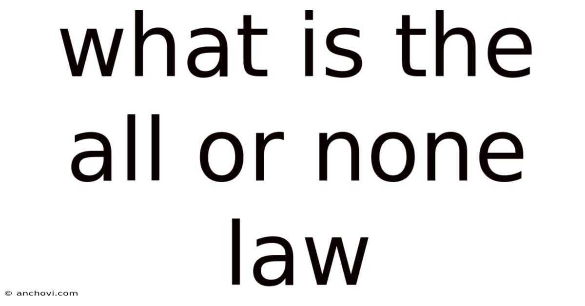 What Is The All Or None Law
