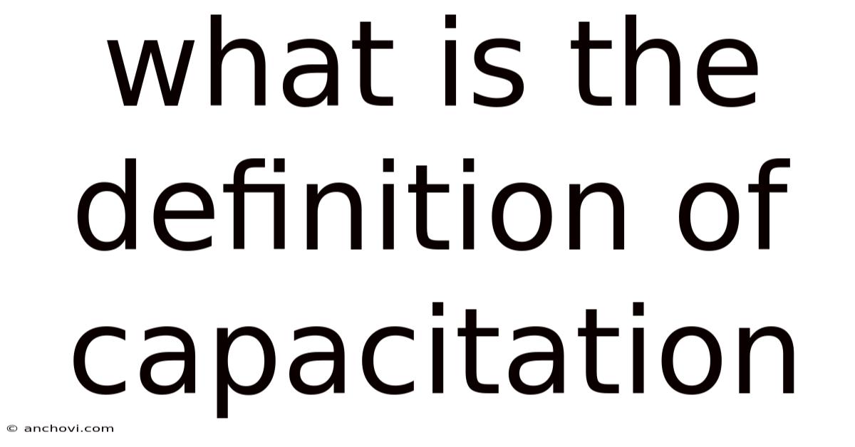 What Is The Definition Of Capacitation