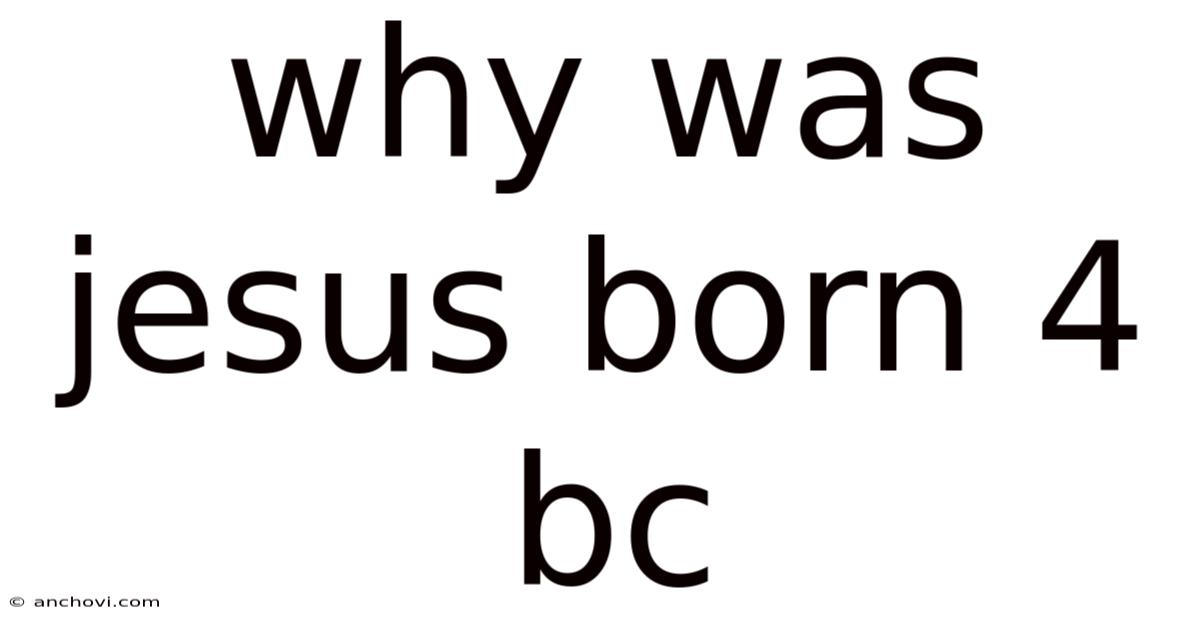 Why Was Jesus Born 4 Bc